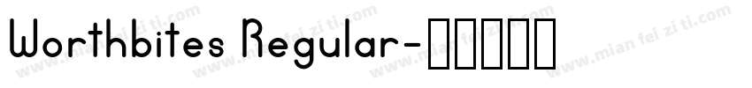Worthbites Regular字体转换